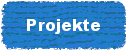 Projects