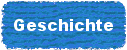 Geschichte